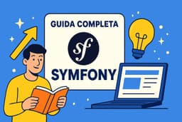 Guida Completa a Symfony: strategie e consigli 2026